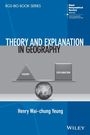 Henry Wai-Chung Yeung: Theory and Explanation in Geography, Buch