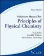 David H. Waldeck: Solutions Manual for Principles of Physical Chemistry, 3rd Edition, Buch