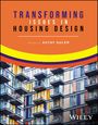 : Transforming Issues in Housing Design, Buch