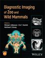 „Diagnostic Imaging of Zoo and Wild Mammals“, ein Buchcover mit Skelettscans von Tieren und dem Logo von Wiley.