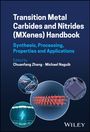 : Transition Metal Carbides and Nitrides (Mxenes) Handbook, Buch