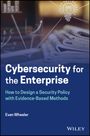 Evan L Wheeler: Cybersecurity for the Enterprise, Buch