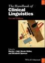 M Ball: The Handbook of Clinical Linguistics, Second Editi on, Buch