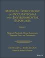 DG Barceloux: Medical Toxicology: Occupational and Environmental Exposures: Metal and Metalloids: Clinical Assessm ent, Diagnostic Tests, and Therapeutics, Volume 1, Buch