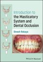 Dinesh Rokaya: Introduction to the Masticatory System and Dental Occlusion, Buch