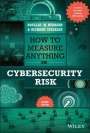 Douglas W. Hubbard: How to Measure Anything in Cybersecurity Risk, Buch