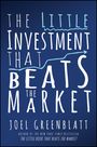 J Greenblatt: The Little Investment that Beats the Market, Buch