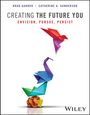 Brad Garner: Creating the Future You, Buch