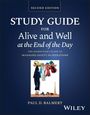 Paul D Balmert: Study Guide for Alive and Well at the End of the Day, Buch
