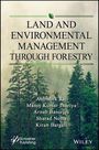 : Land and Environmental Management Through Forestry, Buch