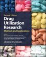 M Elseviers: Drug Utilization Research: Methods and Application s, 2nd Edition, Buch