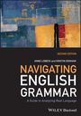 A Lobeck: Navigating English Grammar: A Guide to Analyzing R eal Language, 2nd Edition, Buch