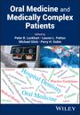 : Oral Medicine and Medically Complex Patients, Buch