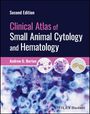 Andrew G. Burton: Clinical Atlas of Small Animal Cytology and Hematology, Buch