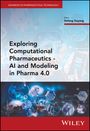 : Exploring Computational Pharmaceutics, Buch
