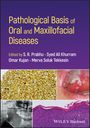 : Pathological Basis of Oral and Maxillofacial Diseases, Buch