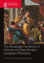 : The Routledge Handbook of Women and Early Modern European Philosophy, Buch