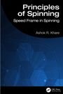 Ashok R. Khare: Principles of Spinning, Buch