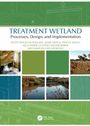 Gunter Langergraber: Treatment Wetland Processes, Design, and Implementation, Buch