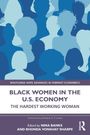 Titel: "Black Women in the U.S. Economy". Herausgegeben von Nina Banks und Rhonda Vonshay Sharpe. Silhouetten von Menschen.