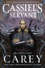 Jacqueline Carey: Cassiel's Servant, Buch