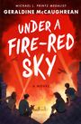 Geraldine McCaughrean: Under a Fire-Red Sky, Buch