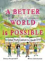 Danica Novgorodoff: A Better World Is Possible, Buch