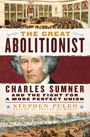 Stephen Puleo: The Great Abolitionist, Buch