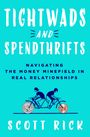 Scott Rick: Tightwads and Spendthrifts, Buch