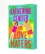 Katherine Center: The Love Haters, Buch