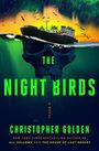 Christopher Golden: The Night Birds, Buch