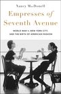 Nancy Macdonell: Empresses of Seventh Avenue, Buch