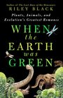 Riley Black: When the Earth Was Green, Buch