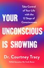 Courtney Tracy: Your Unconscious Is Showing, Buch