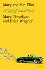 Mary Trevelyan: Mary and Mr. Eliot, Buch