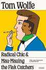 Tom Wolfe: Radical Chic and Mau-Mauing the Flak Catchers, Buch