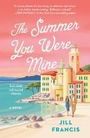 Jill Francis: The Summer You Were Mine, Buch