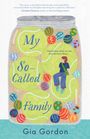 Gia Gordon: My So-Called Family, Buch