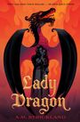 A M Strickland: Lady Dragon, Buch