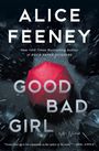 Alice Feeney: Good Bad Girl, Buch