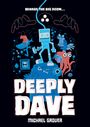 Michael Grover: Deeply Dave, Buch