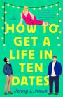 Jenny L Howe: How to Get a Life in Ten Dates, Buch