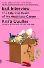 Kristi Coulter: Exit Interview, Buch
