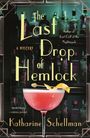 Katharine Schellman: The Last Drop of Hemlock, Buch