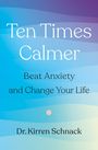 Schnack: Ten Times Calmer, Buch