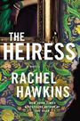 Rachel Hawkins: The Heiress, Buch