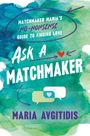 Maria Avgitidis: Ask a Matchmaker, Buch