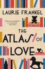 Laurie Frankel: The Atlas of Love, Buch