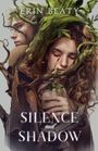 Erin Beaty: Silence and Shadow, Buch