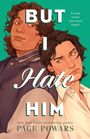 Page Powars: But I Hate Him, Buch